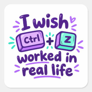 Sticker Carré Je souhaite que Ctrl Z fonctionne dans la vraie vi