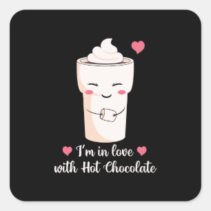 Sticker Carré Je suis amoureux du chocolat chaud