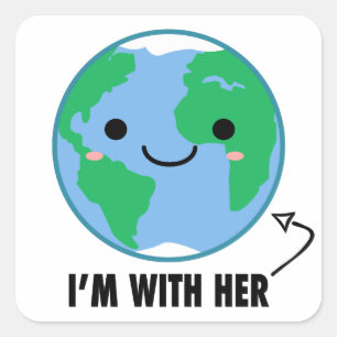 Sticker Carré Je suis avec elle - jour de la terre de planète