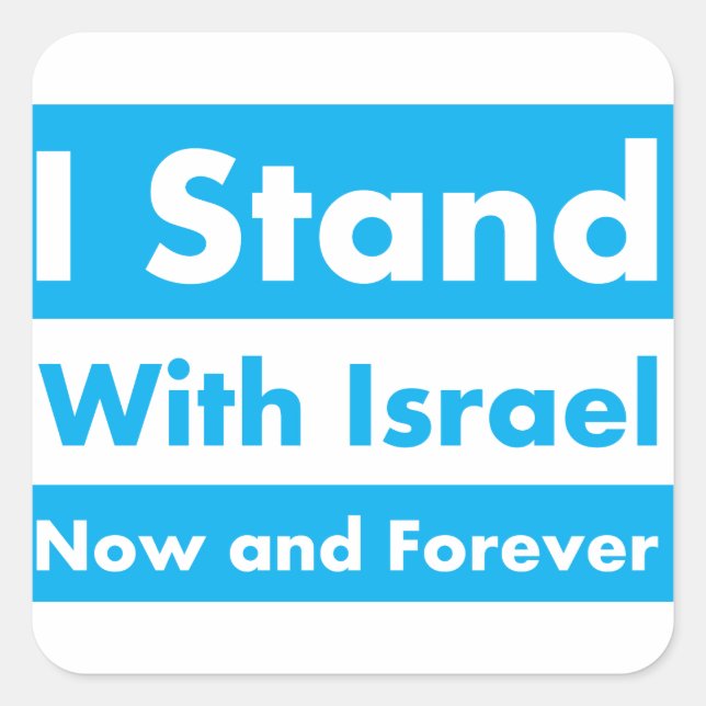 Sticker Carré Je suis avec Israël maintenant et pour toujours. (Devant)