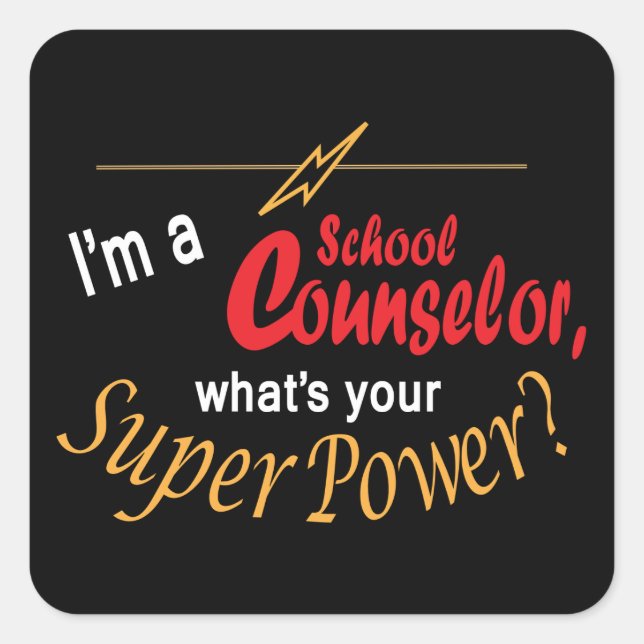 Sticker Carré Je suis conseiller scolaire, quel est ton super po (Devant)