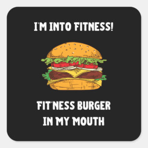 Sticker Carré Je suis dans Fitness Fit'ness Burger dans ma bouch