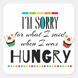 Sticker Carré Je suis désolé pour ce que j'ai dit quand j'avais