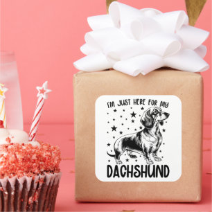 Sticker Carré Je suis juste ici pour mon Dachshund Dachshund Dac