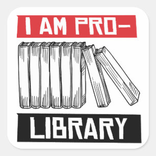 Sticker Carré Je suis pro-bibliothèque