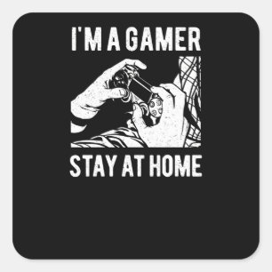 Sticker Carré Je suis un gamer rester à la maison