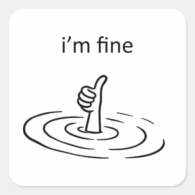 Sticker Carré Je vais bien (Devant)