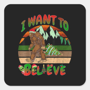 Sticker Carré Je Veux Croire Les Aliens De Bigfoot Tree