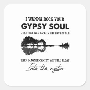 Sticker Carré Je Veux Rock Votre Soul Tsigane Hippie Guitare