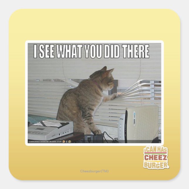 Sticker Carré Je vois ce que tu as fait là-bas (Devant)