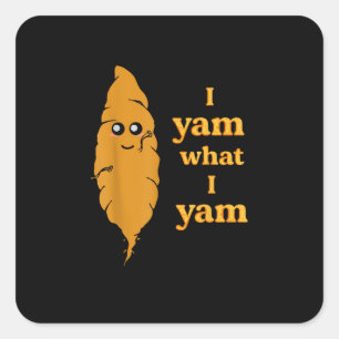 Sticker Carré Je Yam Ce Que Je Yam Funny