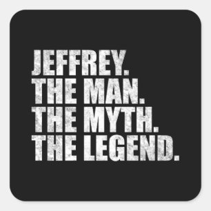 Sticker Carré Jeffrey nom, Jeffrey l'homme le mythe la légende