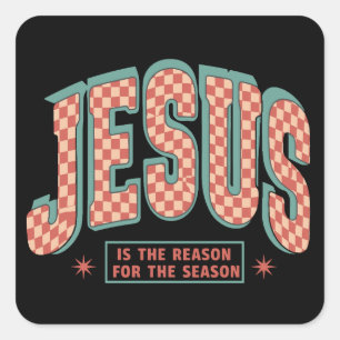Sticker Carré Jésus Est La Raison Noël Chrétien Rétro 