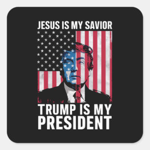 Sticker Carré Jésus est mon sauveur Trump est mon président 2024