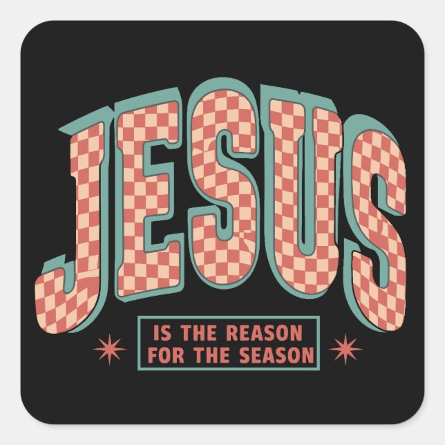 Sticker Carré Jesus Is The Reason Christmas Christian Retro  (Devant)