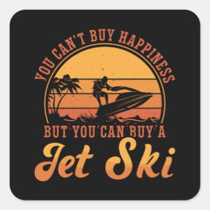 Sticker Carré Jet Ski Rider Vous ne pouvez pas acheter Happiness