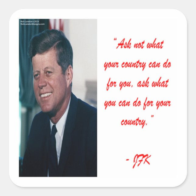Sticker Carré JFK & Citation de Ne Pas Demander (Devant)