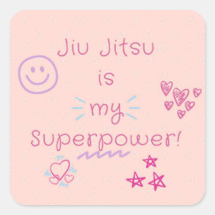 Sticker Carré Jiu Jitsu est ma superpuissance! design d'autocoll