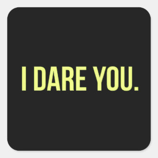 STICKER CARRÉ J'OSE QUE VOUS INSULTES AMUSANTS QUI DÉFIENT LA VÉ