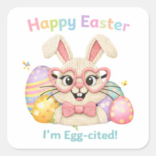 Sticker Carré Joyeuses Pâques Je suis Excité Lapin
