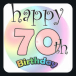Sticker Carré Joyeux 70e anniversaire (roze)<br><div class="desc">Joyeux 70e anniversaire. Pour quelqu'un qui a 70 ans. Une conception élégante avec des couleurs arc-en-ciel.</div>