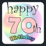 Sticker Carré Joyeux 70e anniversaire (roze)<br><div class="desc">Joyeux 70e anniversaire. Pour quelqu'un qui a 70 ans. Une conception élégante avec des couleurs arc-en-ciel.</div>