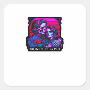 Sticker Carré Jusqu'à ce que la mort nous sépare Classique – Rom