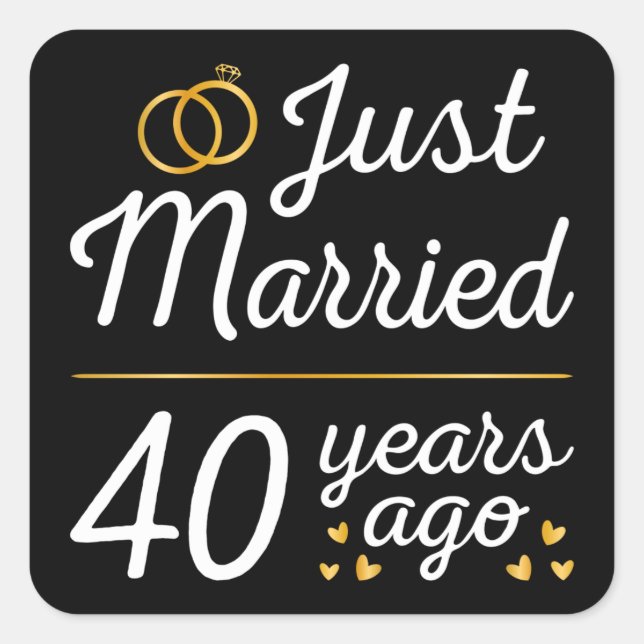 Sticker Carré Just Married 40 Years Ago II (Devant)