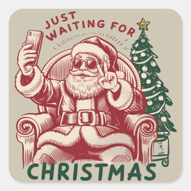 Sticker Carré Just Waiting For Christmas Santa Claus Retro Funny (Devant)