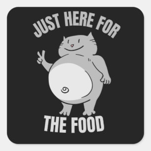 Sticker Carré Juste ici pour le chat gras