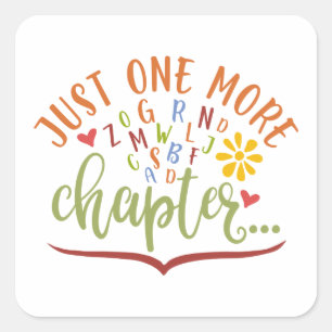 Sticker Carré Juste Un Chapitre De Plus. Conception De Lecture P