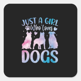 Sticker Carré juste une fille aime qui chien