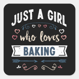 Sticker Carré Juste une fille qui aime Baking Dons Amusants