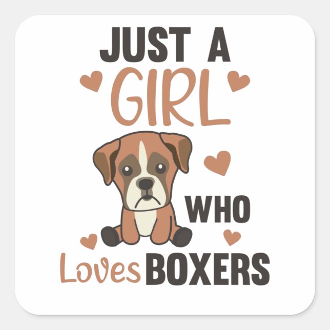 Sticker Carré Juste une fille qui aime Boxer Kawaii Chiens (Devant)