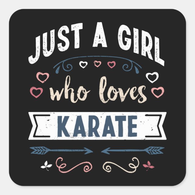 Sticker Carré Juste une fille qui aime Karate Funny Cadeaux (Devant)