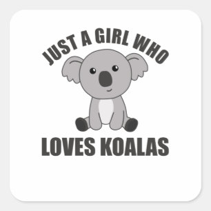 Sticker Carré Juste une fille qui aime Koalas - Cute Koala