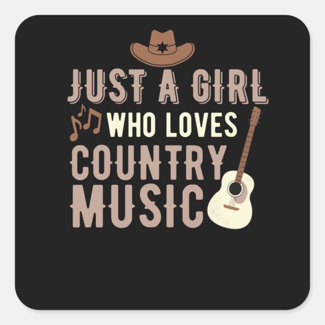 Sticker Carré Juste une fille qui aime la musique country (Devant)