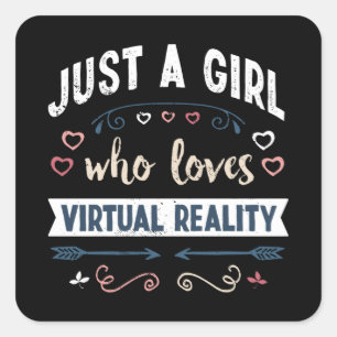 Sticker Carré Juste une fille qui aime la réalité virtuelle Do