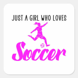 Sticker Carré juste une fille qui aime le football