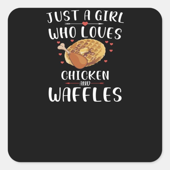 Sticker Carré Juste une fille qui aime le poulet et les gaufres (Devant)