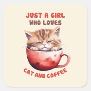 Sticker Carré Juste une fille qui aime les chats et le café (2)