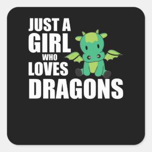 Sticker Carré Juste Une Fille Qui Aime Les Dragons Les Mignons A