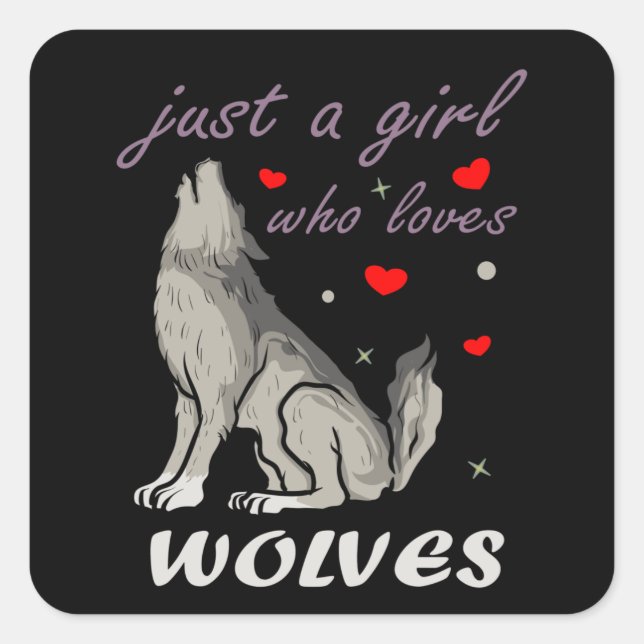 Sticker Carré Juste Une Fille Qui Aime Les Loups Mignonne Ado Lo (Devant)