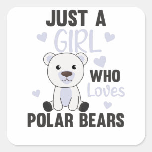 Sticker Carré Juste Une Fille Qui Aime Les Ours Polaires - Migno