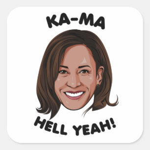 STICKER CARRÉ KAMA-HELL YEAH KAMALA HARRIS 2020