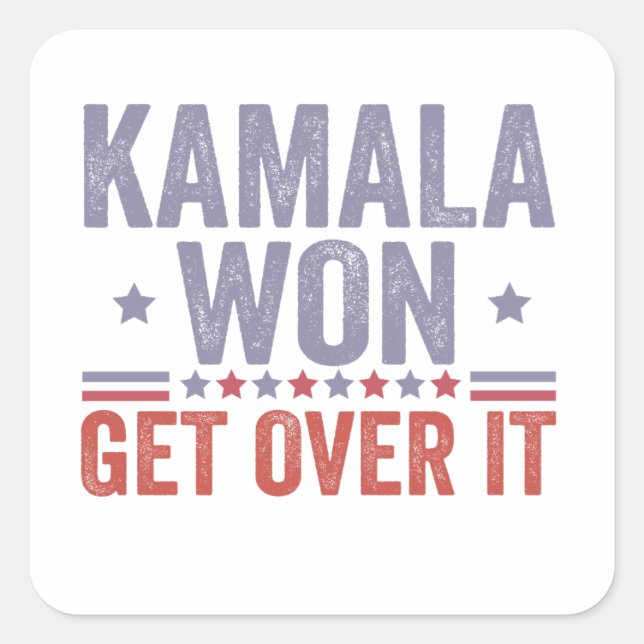 Sticker Carré Kamala Won Get Over the Harris Walz Election (Devant)
