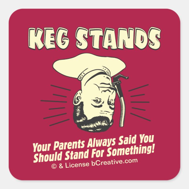 Sticker Carré Keg Stands : Parents Stands Quelque Chose (Devant)