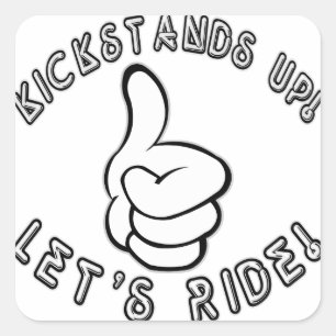 Sticker Carré Kickstand Up Let’s Ride