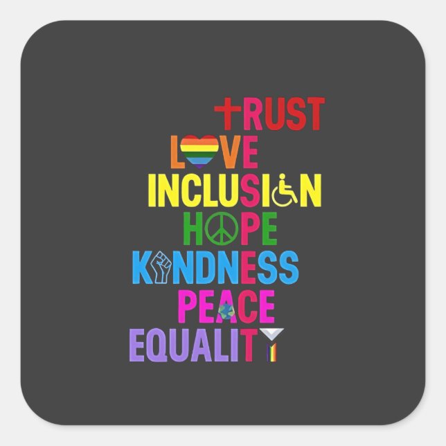 Sticker Carré Kindness Peace Equality Love Inclusion Hope (Devant)
