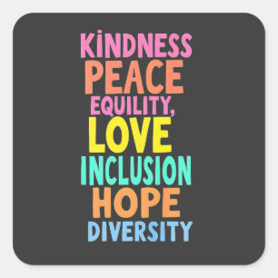 Sticker Carré Kindness Peace Equality Love Inclusion Hope Divers